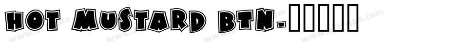 Hot Mustard BTN字体转换